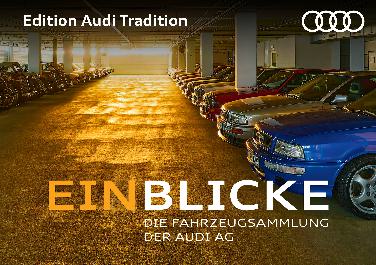 Bildband "Einblicke. Die Fahrzeugsammlung der Audi AG"